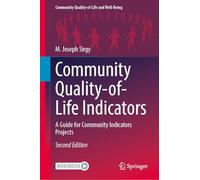 Community Quality-of-Life Indicators: A Guide for Community Indicators Projects
