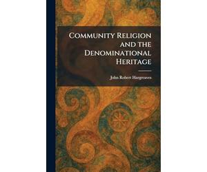 Community Religion and the Denominational Heritage