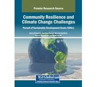 Community Resilience And Climate Change Challenges: Pursuit Of Sustainable Development Goals (Sdgs)