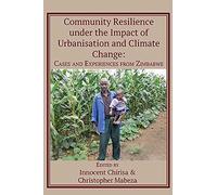 Community Resilience Under The Impact Of Urbanisation And Climate Change