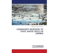 Community Response to Toxic Waste Spills in Zambia