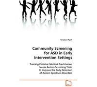 Community Screening For Asd In Early Intervention Settings