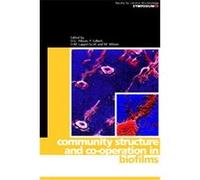 Community Structure and Co-Operation in Biofilms, SOCIETY FOR GENERAL MICROBIOLOGY SYMPOSIA England) Society for General Microbiology Symposium 2000 Exeter (Auteur)