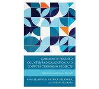 CommunityFocused CounterRadicalization and CounterTerrorism Projects by Susan Szmania Susan Szmania (Auteur)