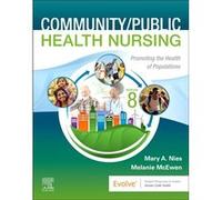 CommunityPublic Health Nursing by McEwen & Melanie Distinguished Professor & University of Texas Health Science Center at Houston & School of Nursing & Ho McEwen Melanie Distinguished Professor Univer