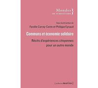 Communs et économie solidaire - Récits d'expériences citoyennes pour un autre monde
