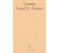 Commy: The Life Story Of Charles A. Comiskey, The "Grand Old Roman" Of Baseball And For Nineteen Years President And Owner Of The American League Baseball Team "The White Sox