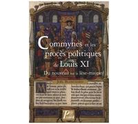 Commynes et les procès politiques de Louis XI – Picard