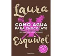 Como agua para chocolate - Laura Esquivel - Punto De Lectura - Poche - Roman