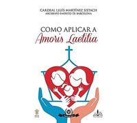 Como Aplicar A Amoris Laetitia