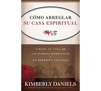 Como arreglar su casa espiritual / How to Make Your Home Spiritual