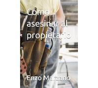 Cómo asesinar al propietario