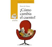 ¡Cómo cambia el cuento! / How the Story Changes!