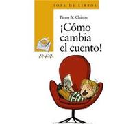 Cómo Cambia El Cuento! - [Livre en VO] Chinto (Auteur)