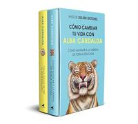 Cómo cambiar tu vida con Alba Cardalda: (edición estuche con: Cómo mandar a la mierda de forma educada | Cómo dejar de ser tu peor enemigo)