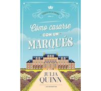 Cómo casarse con un marqués / How to Marry a Marquis