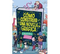 Cómo construir una novela gráfica - Edward Ross - Reservoir Books - ebook (ePub illustré) - Livre