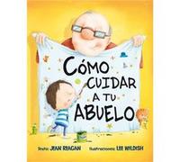 Como Cuidar A Tu Abuelo - AA.VV Aa Vv (Auteur)