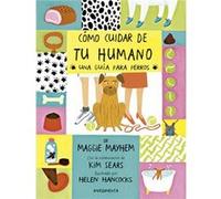 Cómo Cuidar De Tu Humano - [Livre en VO] Sears, Kim (Auteur)