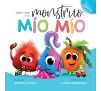 Cómo Curar Un Monstruo Del Mío Mío