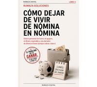 Cómo dejar de vivir de nómina en nómina: Control del dinero personal sin humo: detectar el agujero, separar dinero respirable y comprometido, y decidir mejor cada lunes