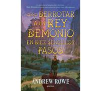 Cómo derrotar a un rey demonio en diez sencillos pasos - Andrew Rowe - Montena - ebook (ePub) - Livre