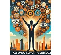 Cómo Desarrollar tu Genialidad para Satisfacer tus Necesidades Económicas: Desata tu creatividad para transformar tu futuro financiero