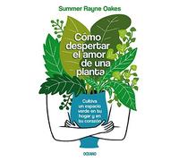 Cómo Despertar El Amor De Una Planta