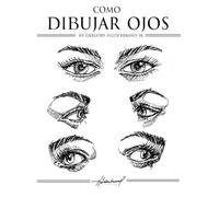 Cómo dibujar ojos: Aprende hoy que es fácil