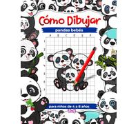Cómo dibujar pandas bebés: Práctica de dibujo para niños de 4 a 8 años, libros de arte para niños