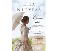 Cómo Dos Extraños Kleypas, Lisa (Auteur)