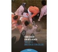 Cómo Educar Con Inteligencia - Little, Tony Little, Tony (Auteur)