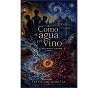 Como el agua y el vino.