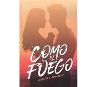Como El Fuego - [Livre en VO] Armentrout, Jennifer (Auteur)