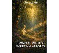 Como el viento entre los árboles