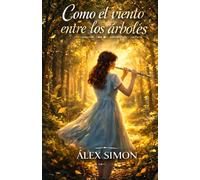 Como el viento entre los árboles