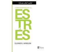 Cómo enfrentar el estrés