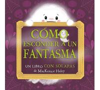 Cómo esconder a un fantasma