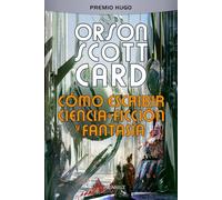 Cómo escribir ciencia-ficción y fantasía