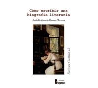Cómo escribir una biografía literaria
