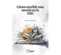 Cómo escribir una novela en la ESO