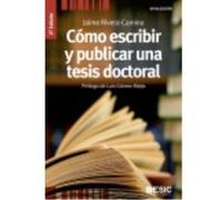 Cómo Escribir Y Publicar Una Tesis Doctoral - Rivera Camino, Jaime Rivera Camino, Jaime (Auteur)