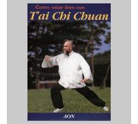 Como Estar Bien Con Tai Chi Chuan [Import]