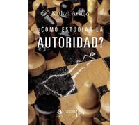 ¿Cómo estudiar la autoridad?