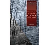 Como estudiar la profecia biblica por si mismo by Tim LaHaye Tim Lahaye (Auteur)