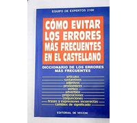 Cómo Evitar Los Errores Más Frecuentes En El Castellano