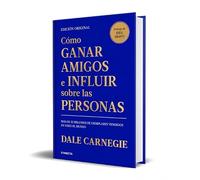 Cómo ganar amigos e influir sobre las personas