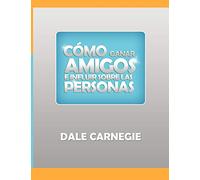 Como ganar amigos y influir sobre las personas