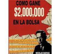 Como Gane 2000000 En La Bolsa - Nicolas Darvas - Blurb Inc. - Livre en Anglais Nicolas DarvasNicolas Darvas (Auteur)