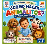 ¿Cómo hacen los animalitos?: Mi primer libro de sonidos